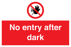 No entry after dark
