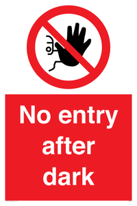 No entry after dark