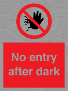 No entry after dark