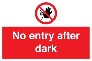 No entry after dark