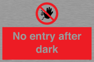 No entry after dark