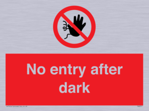 No entry after dark