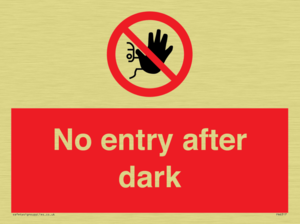 No entry after dark