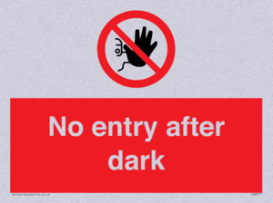 No entry after dark