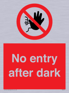 No entry after dark