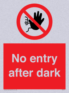 No entry after dark