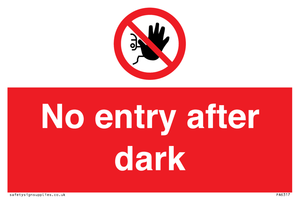 No entry after dark
