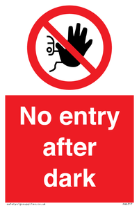 No entry after dark