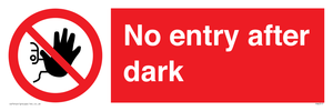 No entry after dark