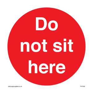 Do not sit here