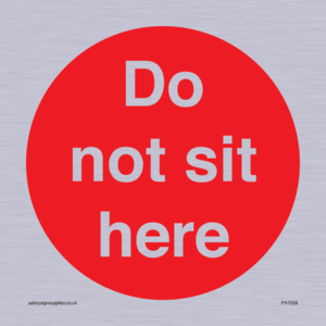 Do not sit here