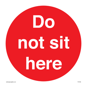 Do not sit here