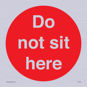 Do not sit here