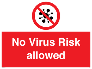 No Virus Risk allowed
