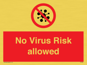 No Virus Risk allowed