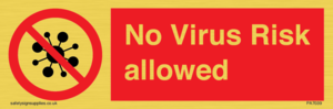 No Virus Risk allowed