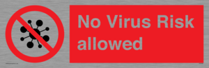 No Virus Risk allowed
