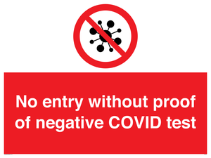 No entry without proof of negative COVID test 