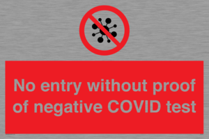 No entry without proof of negative COVID test 