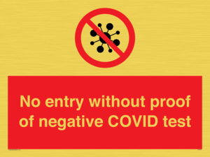 No entry without proof of negative COVID test 