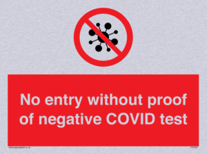 No entry without proof of negative COVID test 