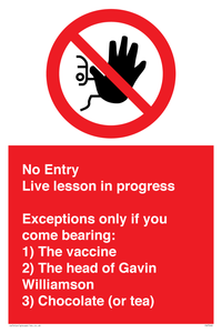 No Entry -  Live Lesson in progress. 