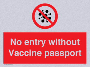 No entry without Vaccine passport