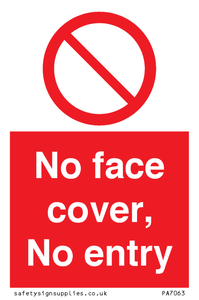 No face cover, No entry