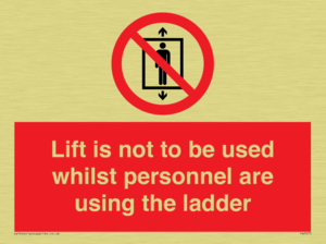 Lift is not to be used whilst personnel are using the ladder