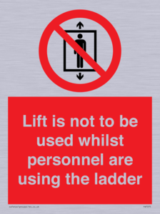 Lift is not to be used whilst personnel are using the ladder