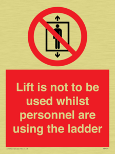 Lift is not to be used whilst personnel are using the ladder