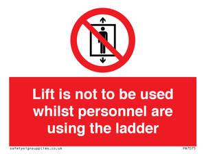 Lift is not to be used whilst personnel are using the ladder