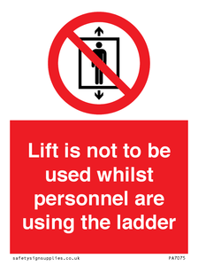 Lift is not to be used whilst personnel are using the ladder