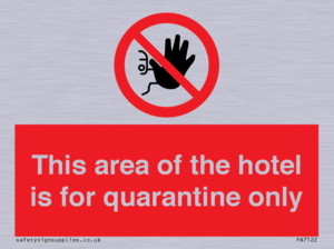 This area of the hotel is for quarantine only