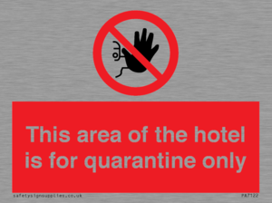 This area of the hotel is for quarantine only