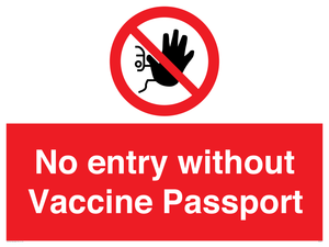No entry without Vaccine Passport