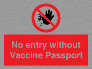 No entry without Vaccine Passport