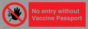 No entry without Vaccine Passport