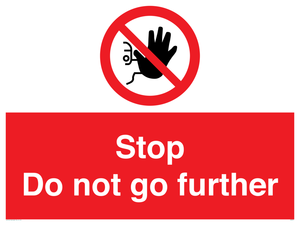 Stop Do not go further