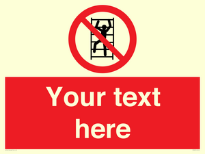 Custom prohibition No climbing