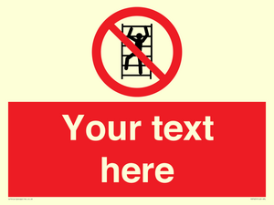 Custom prohibition No climbing