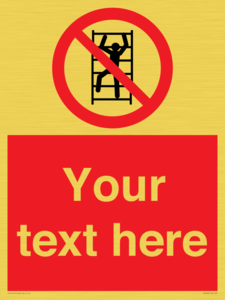 Custom prohibition No climbing