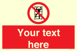 Custom prohibition No climbing