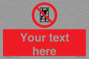 Custom prohibition No climbing