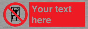 Custom prohibition No climbing