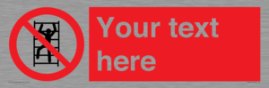 Custom prohibition No climbing