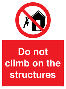 Do not climb on the structures