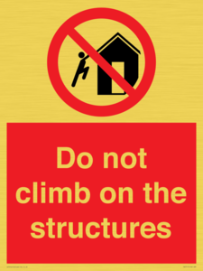 Do not climb on the structures