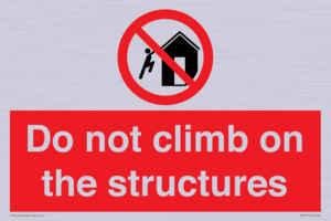 Do not climb on the structures