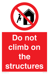 Do not climb on the structures